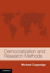 Democratization and research methods; Michael Coppedge; 2012