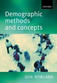 Demographic methods and concepts; Donald T. Rowland; 2003