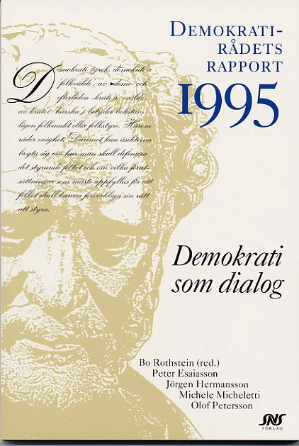 Demokrati som dialog; Peter Esaiasson, Bo Rothstein, Demokratirådet; 1995