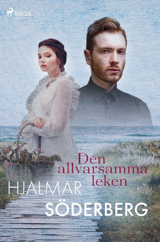 Den allvarsamma leken; Hjalmar Söderberg; 2022