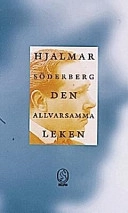 Den allvarsamma leken; Hjalmar Söderberg; 1999