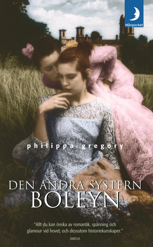 Den andra systern Boleyn; Philippa Gregory; 2005