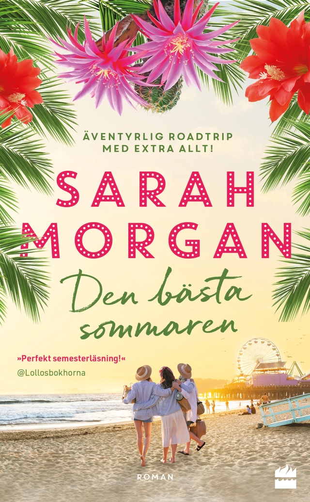 Den bästa sommaren; Sarah Morgan; 2023