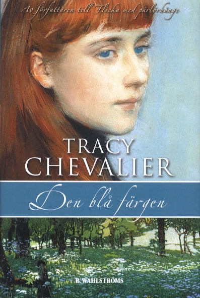 Den blå färgen; Tracy Chevalier; 2003