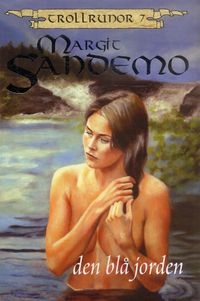 Den blå jorden; Margit Sandemo; 2007