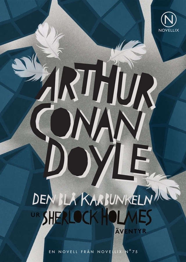 Den blå karbunkeln; Arthur Conan Doyle; 2015