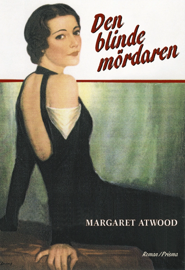 Den blinde mördaren; Margaret Atwood; 2000