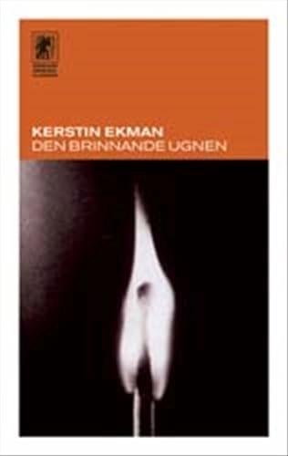 Den brinnande ugnen; Kerstin Ekman; 2002