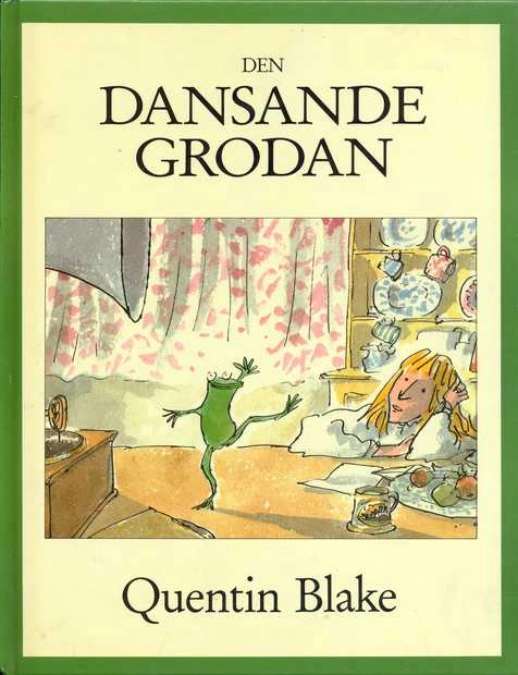 Den dansande grodan; Quentin Blake; 1984