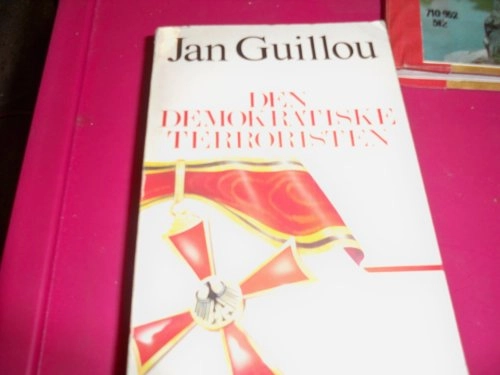 Den demokratiske terroristen : Coq Rouge; Jan Guillou; 1996