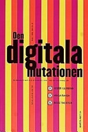 Den digitala mutationen; Jesper Kärrbrink; 1998