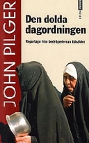 Den dolda dagordningen; John Pilger; 2000
