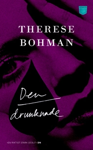 Den drunknade; Therese Bohman; 2011