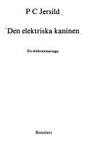Den elektriska kaninen : en midsommarsaga; P. C. Jersild; 1978