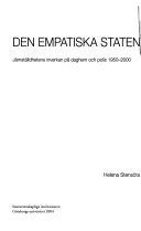 Den empatiska staten : jämställdhetens inverkan på daghem och polis 1950-2000; Helena Stensöta; 2004