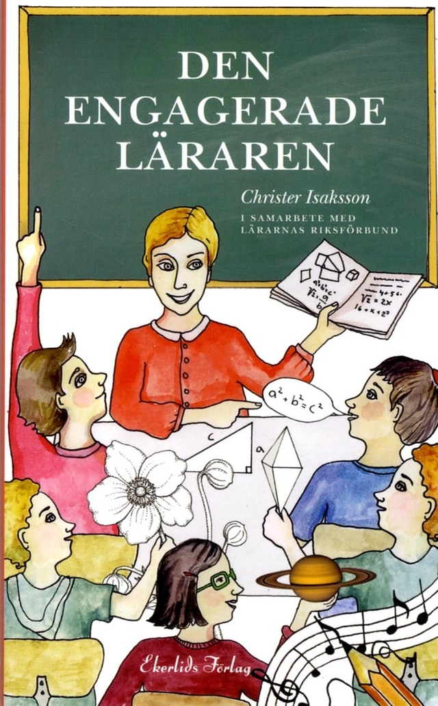 Den engagerade läraren; Christer Isaksson; 2013