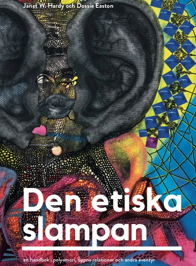 Den etiska slampan; Janet W. Hardy, Dossie Easton; 2018