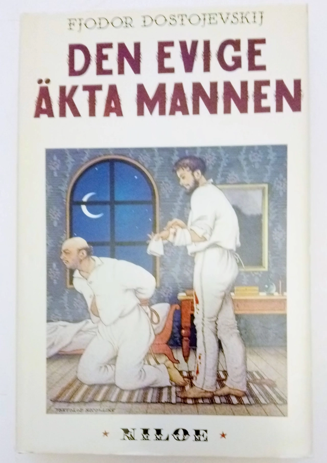 Den evige äkta mannen : Njetotjka Njezvanova; Fjodor Dostojevskij; 1985