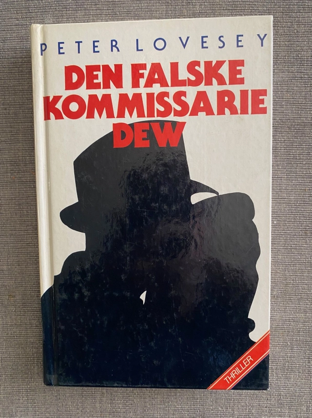 Den falske kommissarie Dew : [thriller]; Peter Lovesey; 1984