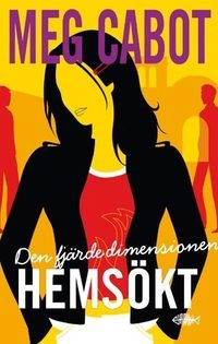Den fjärde dimensionen; Meg Cabot; 2008