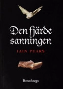 Den fjärde sanningen; Iain Pears; 2000