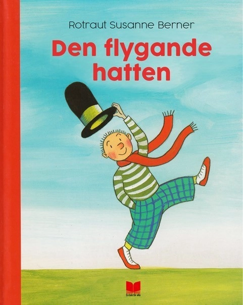 Den flygande hatten; Rotraut Susanne Berner; 2018