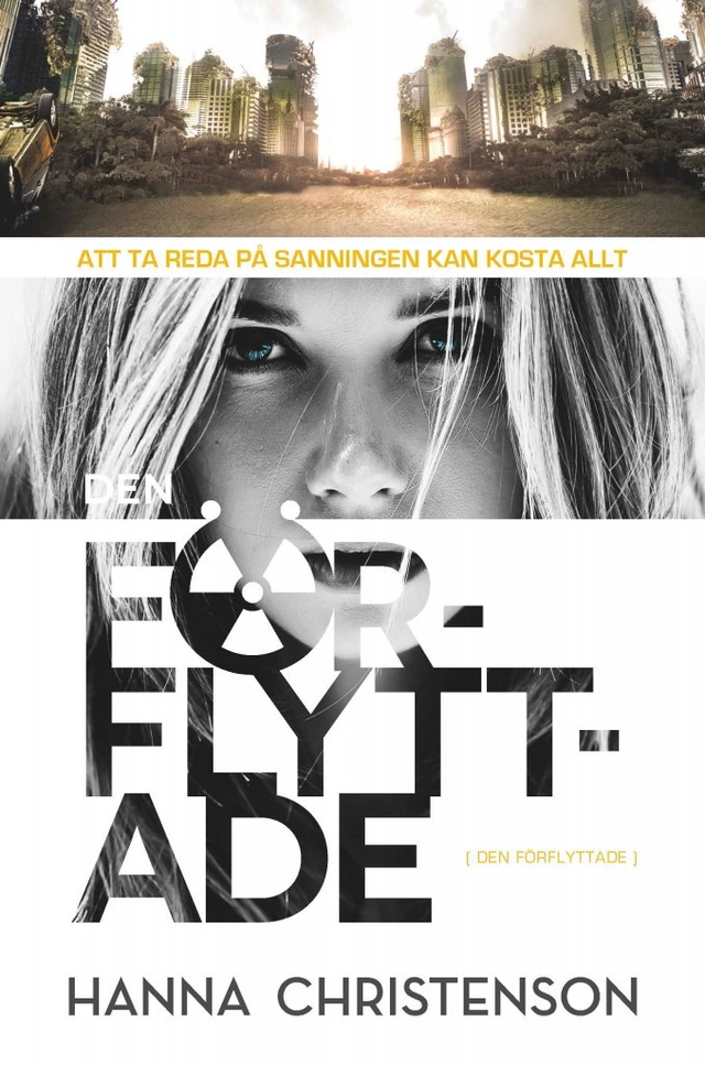 Den förflyttade; Hanna Christenson; 2017