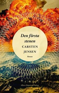 Den första stenen; Carsten Jensen; 2017