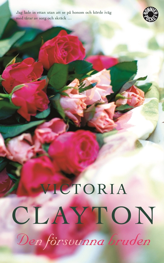 Den försvunna bruden; Victoria Clayton; 2003
