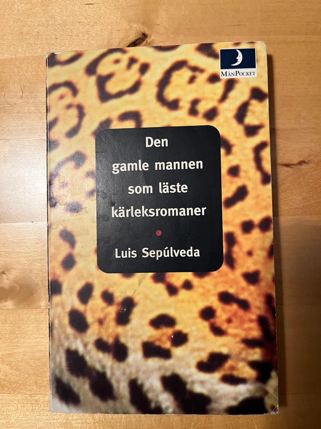 Den gamle mannen som läste kärleksromaner; Luis Sepúlveda; 1996