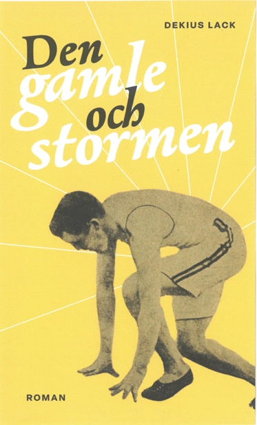 Den gamle och stormen; Dekius Lack; 2023