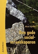 Den gode socialvetenskaparen; Mikael Stigendal; 2002