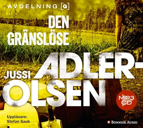 Den gränslöse; Jussi Adler-Olsen; 2015