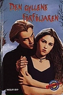 Den gyllene förföljaren; Wolff Ryp; 1998