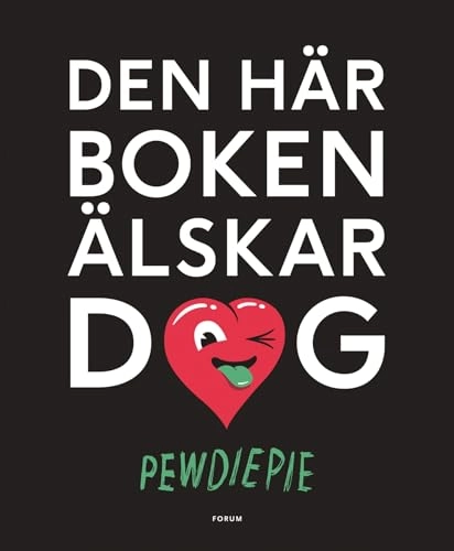 Den här boken älskar dig; PewDiePie; 2015