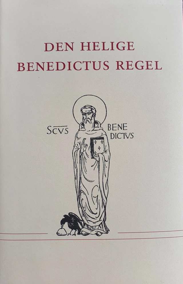 Den helige Benedictus regel: översättning från latinet med inledning och förklarande noter; Benedikt av Nursia (helgon); 2008