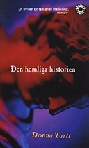 Den hemliga historien; Donna Tartt; 2001