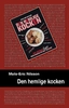 Den hemlige kocken : det okända fusket med maten på din tallrik; Mats-Eric Nilsson; 2010