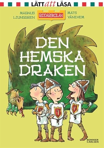 Den hemska draken; Magnus Ljunggren; 2008