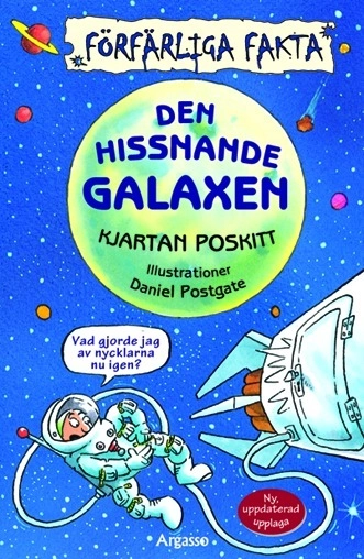 Den hissnande galaxen; Kjartan Poskitt; 2011