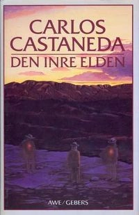 Den inre elden; Carlos Castaneda; 1987