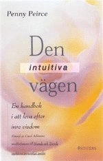 Den intuitiva vägen; Penny Peirce; 2000
