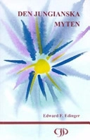 Den jungianska myten; Edward F Edinger; 2004