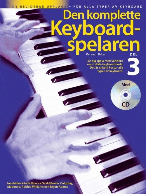 Den komplette keyboardspelaren 3; Kenneth Baker; 2007