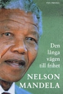 Den långa vägen till frihet; Nelson Mandela; 1999