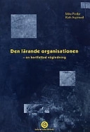 Den lärande organisationen : en kortfattad vägledning; Mike Pedler; 2000