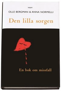 Den lilla sorgen; Anna Normelli, Olle Bergman; 2000