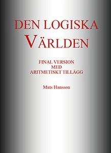 Den logiska Världen; Mats Hansson; 2014