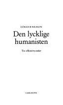 Den lycklige humanisten : tio offensiva essäer; Göran B. Nilsson; 1990