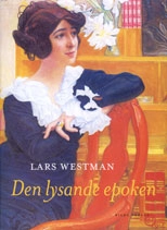 Den lysande epoken; Lars Westman; 2000